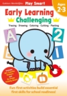 Image for Play Smart Early Learning : Challenging  Age2-3