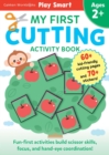 Image for Play Smart My First CUTTING BOOK : For Ages 2+