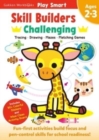 Image for Play Smart Skill Builders: Challenging - Age 2-3 : Pre-K Activity Workbook : Learn essential first skills: Tracing, Maze, Shapes, Numbers, Letters: 90+ Stickers: Wipe-Clean Activity-Board