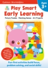 Image for Play Smart Early Learning Age 3+ : Preschool Activity Workbook with Stickers for Toddlers Ages 3, 4, 5:  Learn Essential First Skills: Tracing, Coloring, Shapes (Full Color Pages)