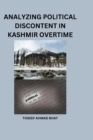 Image for Analyzing Political Discontent in Kashmir Over Time.