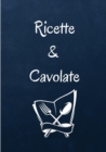 Image for Ricette &amp; Cavolate