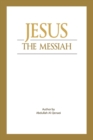 Image for Jesus - The Messiah What Does Islam Say about Him?