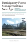 Image for Participatory Forest Management in a New Age – Integration of Climate Change Policy and Rural Development Policy