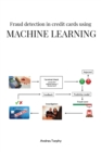 Image for Fraud detection in credit cards using Machine Learning