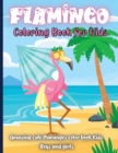 Image for Flamingo Coloring Book For Kids : A Unique Bird Illustrations Coloring Pages For Toddlers Kids 2-4, 4-8
