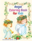Image for Angel Coloring Book for Kids - Coloring Book for Kids Ages 2-4, 4-8
