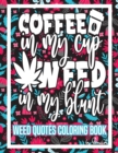 Image for Weed Quotes Coloring Book