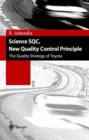 Image for Science SQC, New Quality Control Principle : The Quality Strategy of Toyota