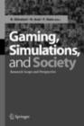 Image for Gaming, Simulations and Society: Research Scope and Perspective