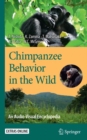 Image for Chimpanzee behavior in the wild  : an audio-visual encyclopedia