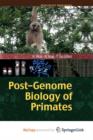 Image for Post-Genome Biology of Primates