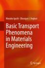 Image for Basic transport phenomena in materials processing