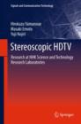 Image for Stereoscopic HDTV: research at NHK science and technology research laboratories