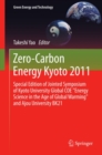 Image for Zero-carbon energy 2011: proceedings of the Second International Symposium of Global COE Program &#39;Energy Science in the Age of Global Warming - Toward CO2 Zero-emission Energy System&#39;
