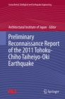 Image for Preliminary reconnaissance report of the 2011 Tohoku-Chiho Taiheiyo-Oki earthquake