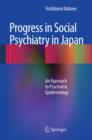 Image for Progress in social psychiatry in Japan: an approach to psychiatric epidemiology
