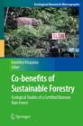 Image for Co-benefits of Sustainable Forestry: Ecological Studies of a Certified Bornean Rain Forest