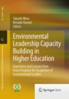 Image for Environmental leadership capacity building in higher education: experience and lessons from Asian program for incubation of environmental leaders
