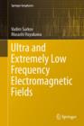 Image for Ultra and extremely low frequency electromagnetic fields