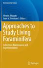 Image for Approaches to Study Living Foraminifera