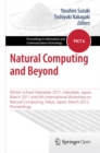 Image for Natural Computing and Beyond: Winter School Hakodate 2011, Hakodate, Japan, March 2011 and 6th International Workshop on Natural Computing, Tokyo, Japan, March 2012, Proceedings