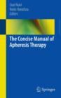 Image for The Concise Manual of Apheresis Therapy