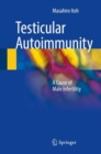 Image for Testicular autoimmunity: a cause of male infertility