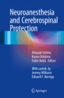 Image for Neuroanesthesia and Cerebrospinal Protection