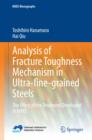 Image for Analysis of Fracture Toughness Mechanism in Ultra-fine-grained Steels: The Effect of the Treatment Developed in NIMS