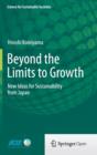 Image for Beyond the limits to growth  : new ideas for sustainability from Japan