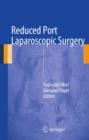 Image for Reduced Port Laparoscopic Surgery