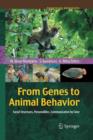 Image for From Genes to Animal Behavior