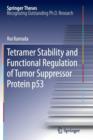 Image for Tetramer Stability and Functional Regulation of Tumor Suppressor Protein p53