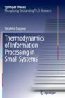 Image for Thermodynamics of Information Processing in Small Systems