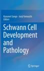 Image for Schwann Cell Development and Pathology