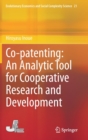 Image for Co-patenting: An Analytic Tool for Cooperative Research and Development
