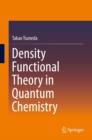 Image for Density functional theory in quantum chemistry