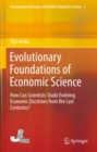 Image for Evolutionary foundations of economic science: how can scientists study evolving economic doctrines from the last centuries? : 1