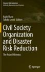 Image for Civil society organization and disaster risk reduction  : the Asian dilemma
