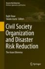 Image for Civil society organization and disaster risk reduction: the Asian dilemma