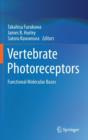 Image for Vertebrate photoreceptors  : functional molecular bases