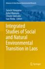 Image for Integrated studies of social and natural environmental transition in Laos