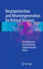 Image for Neuroprotection and Neuroregeneration for Retinal Diseases