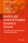 Image for Analysis and Control of Complex Dynamical Systems: Robust Bifurcation, Dynamic Attractors, and Network Complexity
