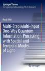 Image for Multi-Step Multi-Input One-Way Quantum Information Processing with Spatial and Temporal Modes of Light