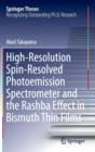 Image for High-Resolution Spin-Resolved Photoemission Spectrometer and the Rashba Effect in Bismuth Thin Films