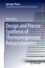Image for Design and Precise Synthesis of Thermoresponsive Polyacrylamides