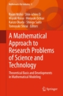 Image for A mathematical approach to research problems of science and technology: theoretical basis and developments in mathematical modeling