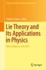 Image for Lie theory and its applications in physics  : Varna, Bulgaria, June 2013
